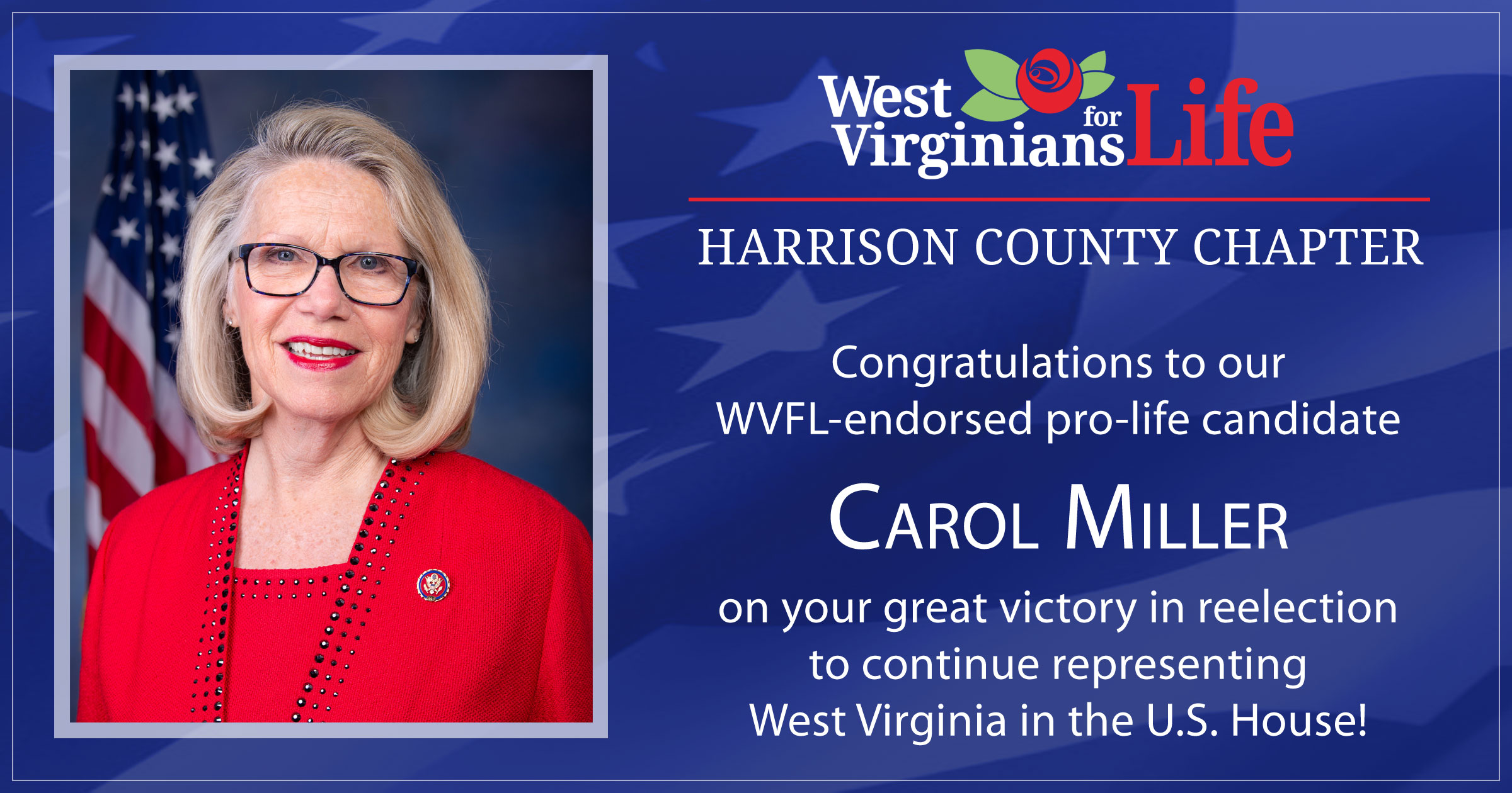 Congratulations to our WVFL-endorsed pro-life candidate, Carol Miller!