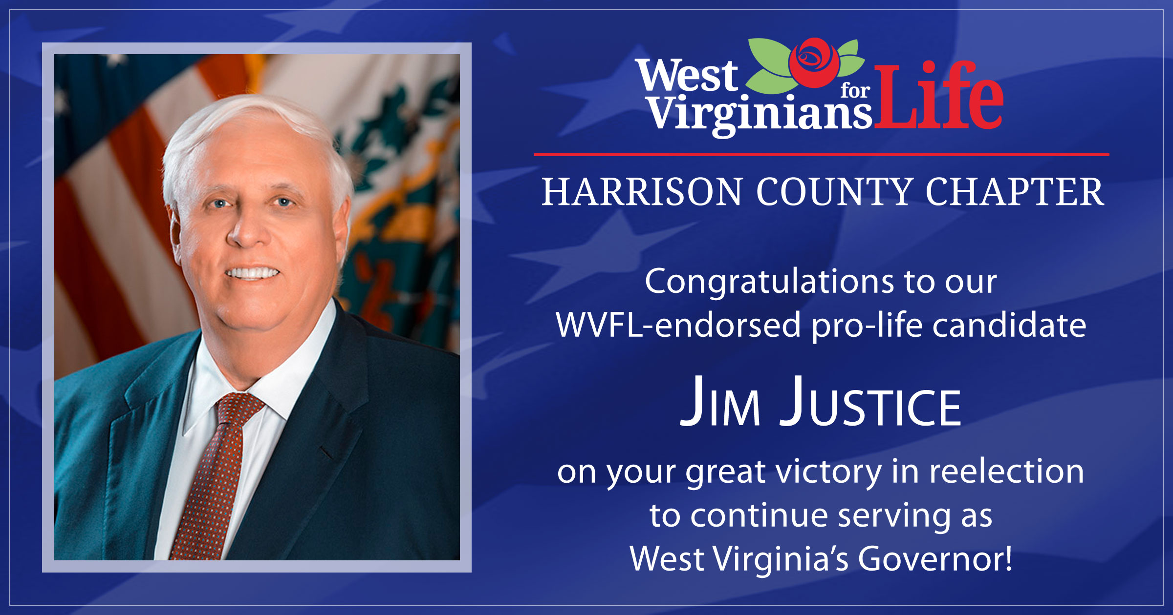 Congratulations to our WVFL-endorsed pro-life candidate, Jim Justice!